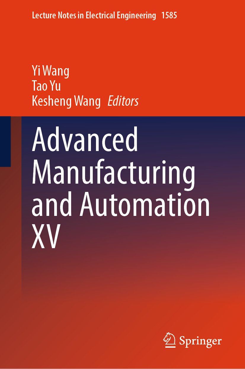 Advanced Manufacturing and Automation XV