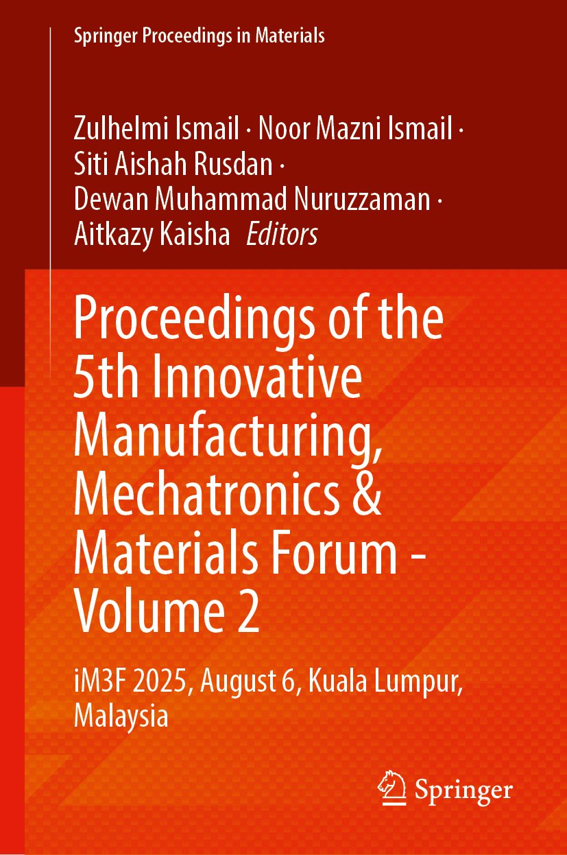 Proceedings of the 5th Innovative Manufacturing, Mechatronics & Materials Forum - Volume 2
