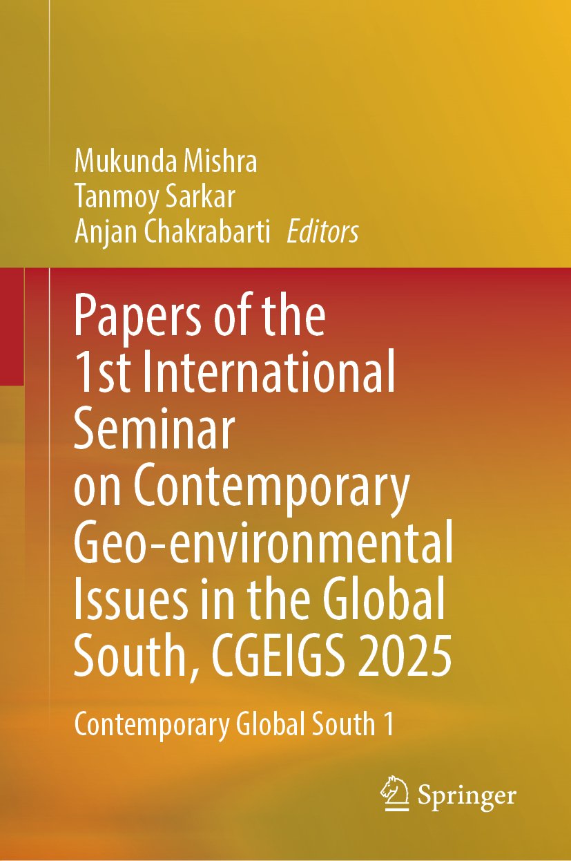 Papers of the 1st International Seminar on Contemporary Geo-environmental Issues in the Global South, CGEIGS 2025
