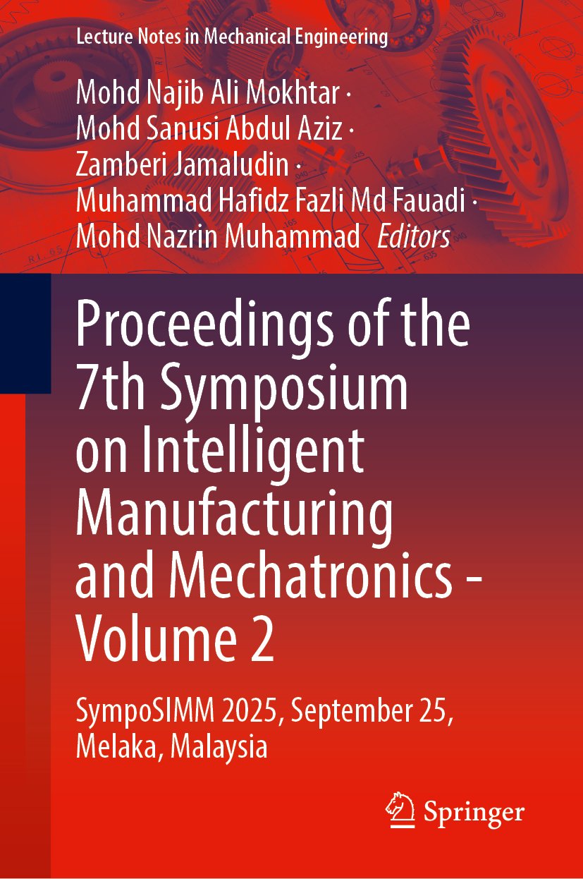 Proceedings of the 7th Symposium on Intelligent Manufacturing and Mechatronics - Volume 2