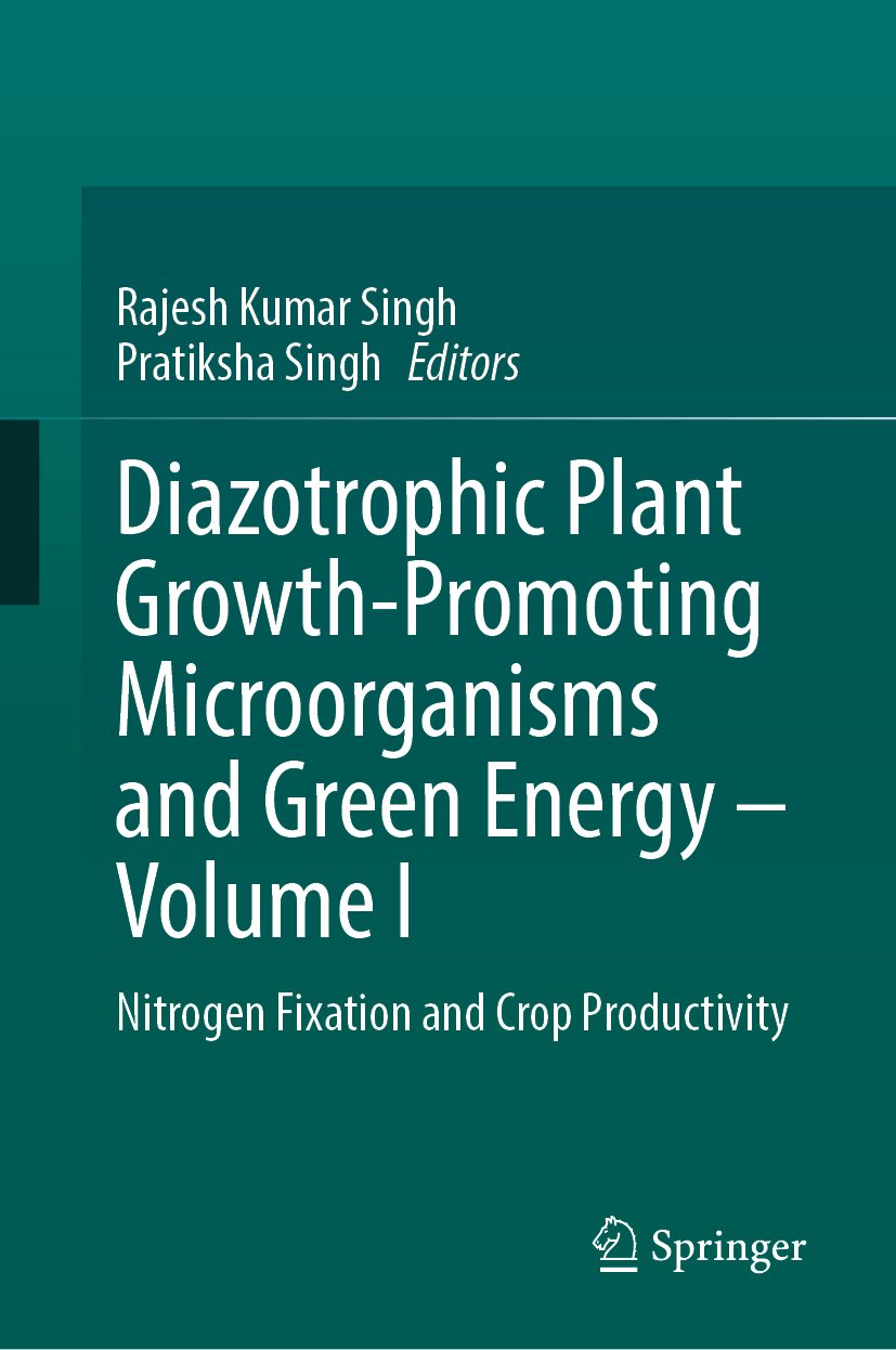 Diazotrophic Plant Growth-Promoting Microorganisms and Green Energy – Volume I