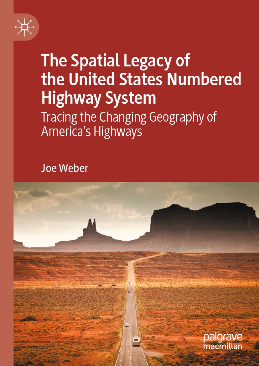 The Spatial Legacy of the United States Numbered Highway System