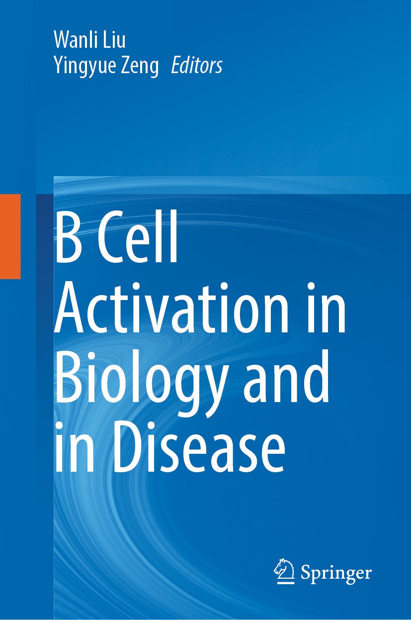 B Cell Activation in Biology and in Disease