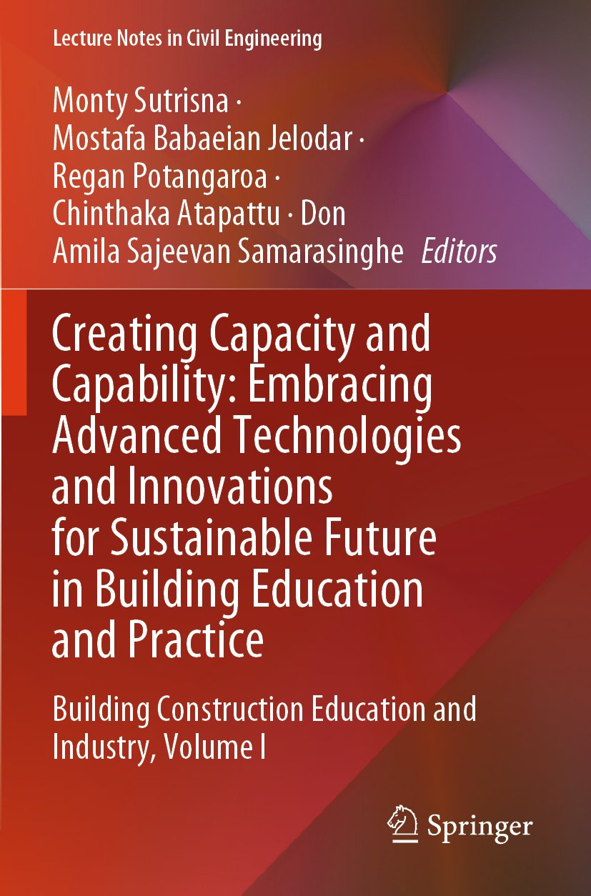 Creating Capacity and Capability: Embracing Advanced Technologies and Innovations for Sustainable Future in Building Education and Practice