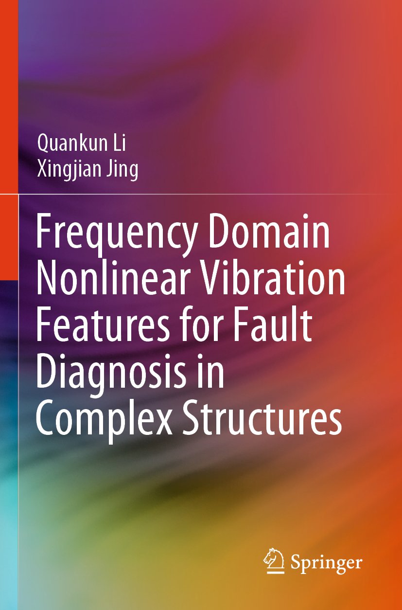 Frequency Domain Nonlinear Vibration Features for Fault Diagnosis in Complex Structures