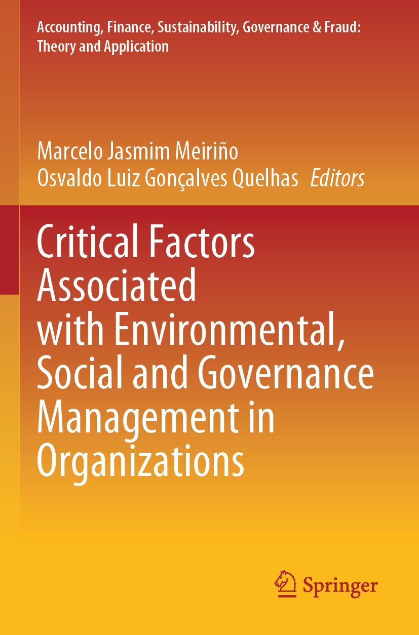 Critical Factors Associated with Environmental, Social and Governance Management in Organizations