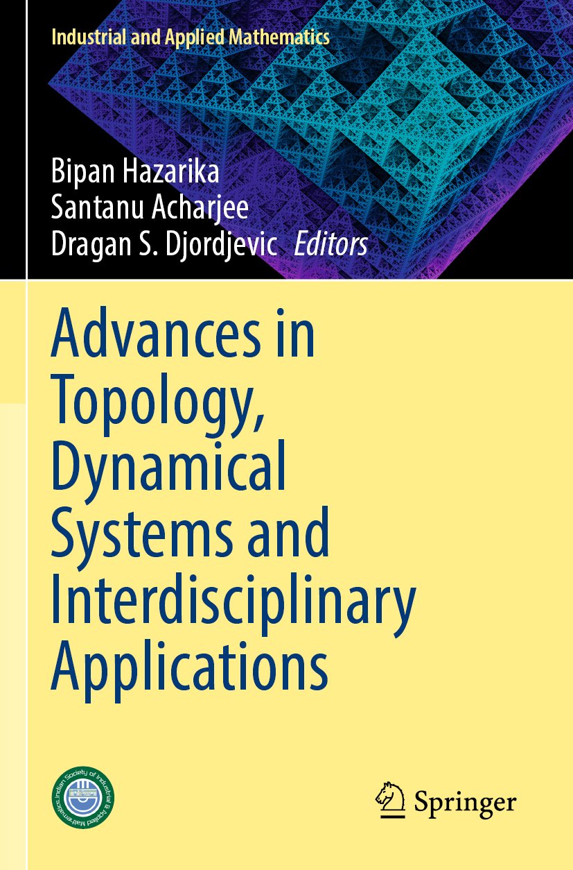 Advances in Topology, Dynamical Systems and Interdisciplinary Applications