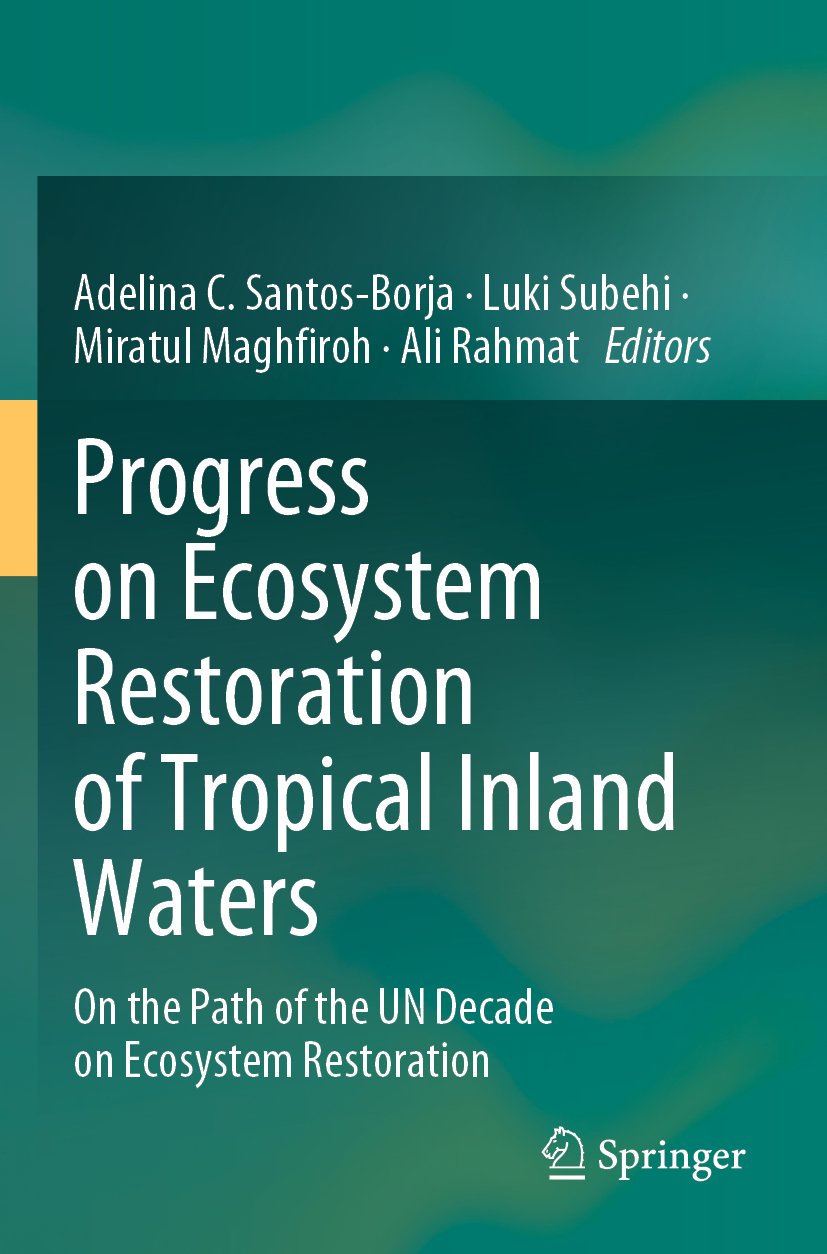 Progress on Ecosystem Restoration of Tropical Inland Waters