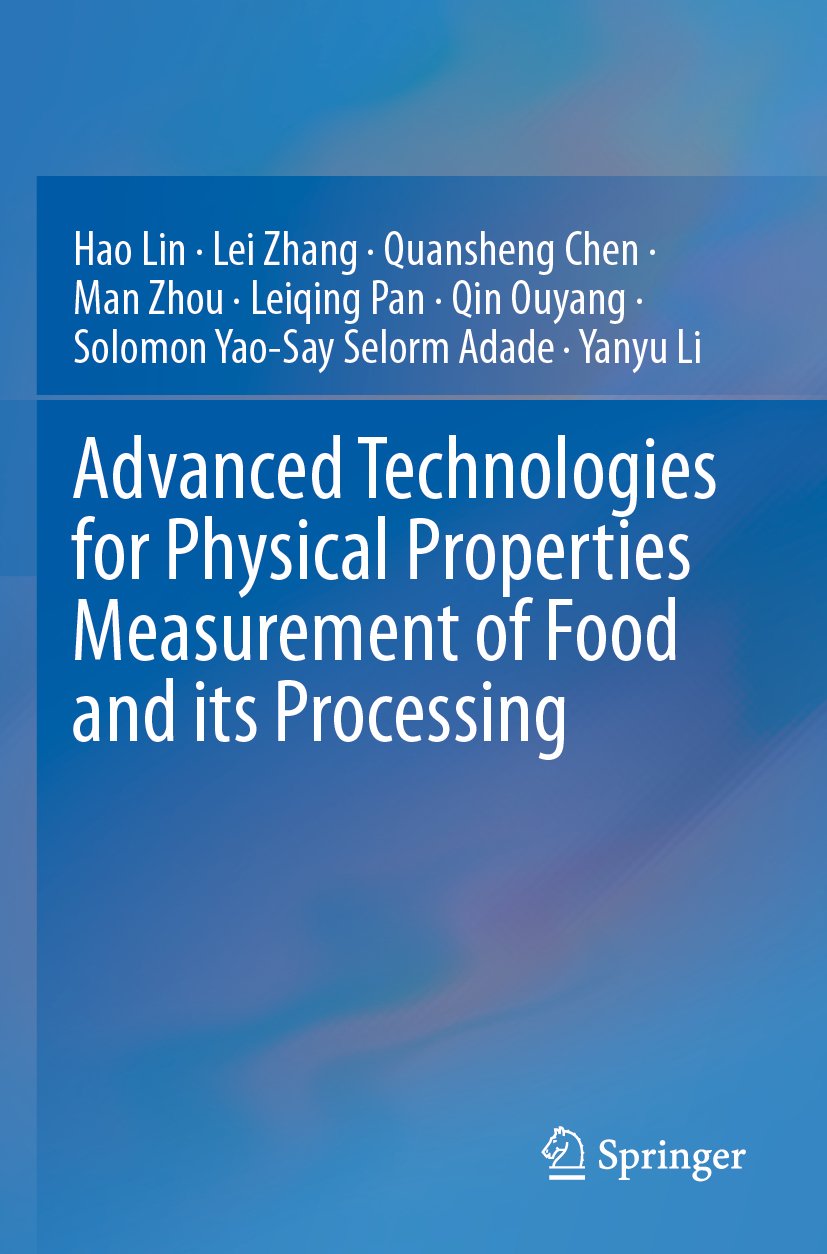 Advanced Technologies for Physical Properties Measurement of Food and its Processing