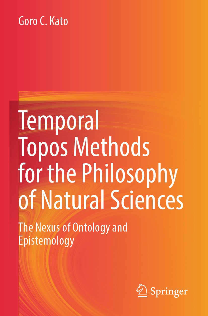 Temporal Topos Methods for the Philosophy of Natural Sciences
