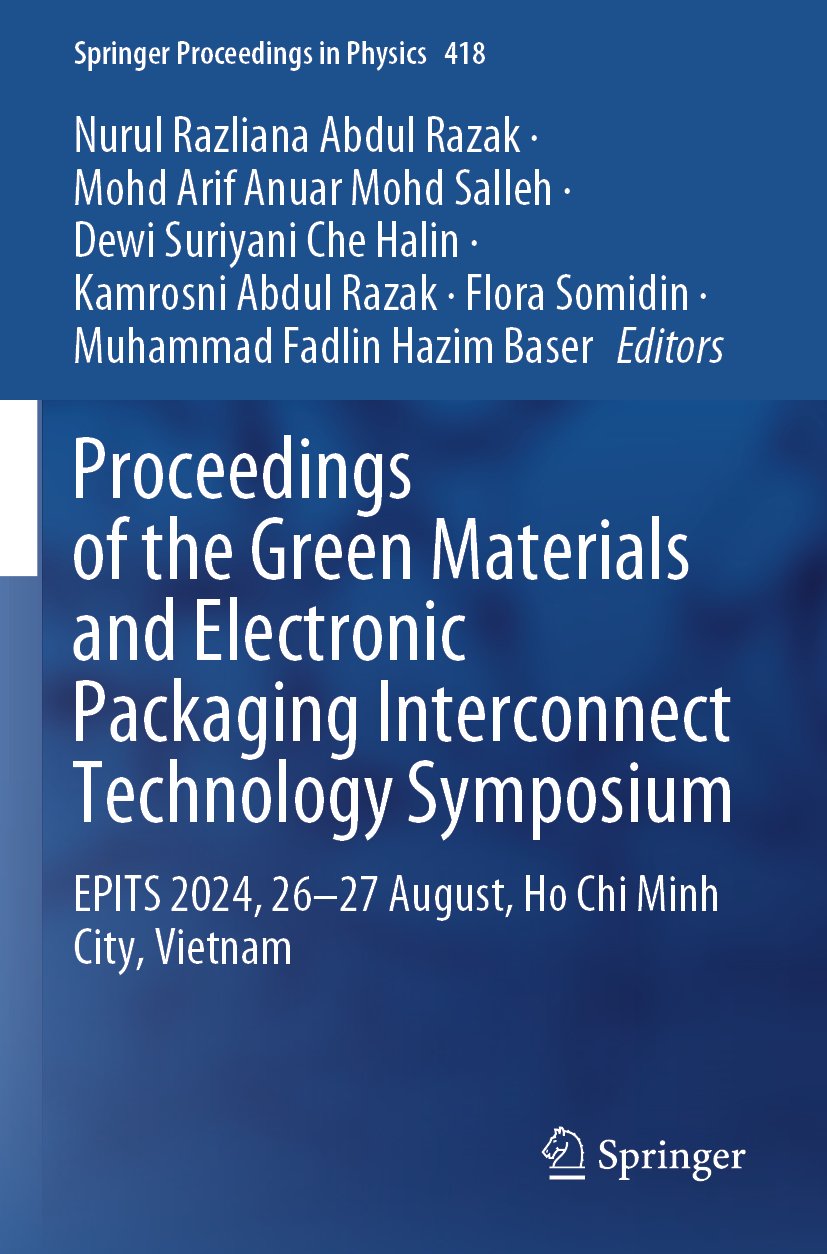 Proceedings of the Green Materials and Electronic Packaging Interconnect Technology Symposium