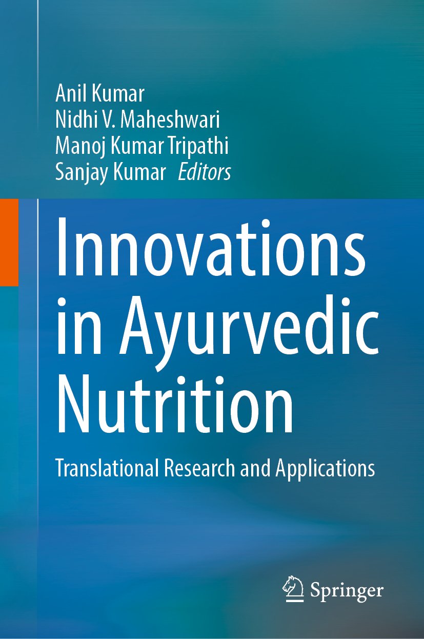 Innovations in Ayurvedic Nutrition