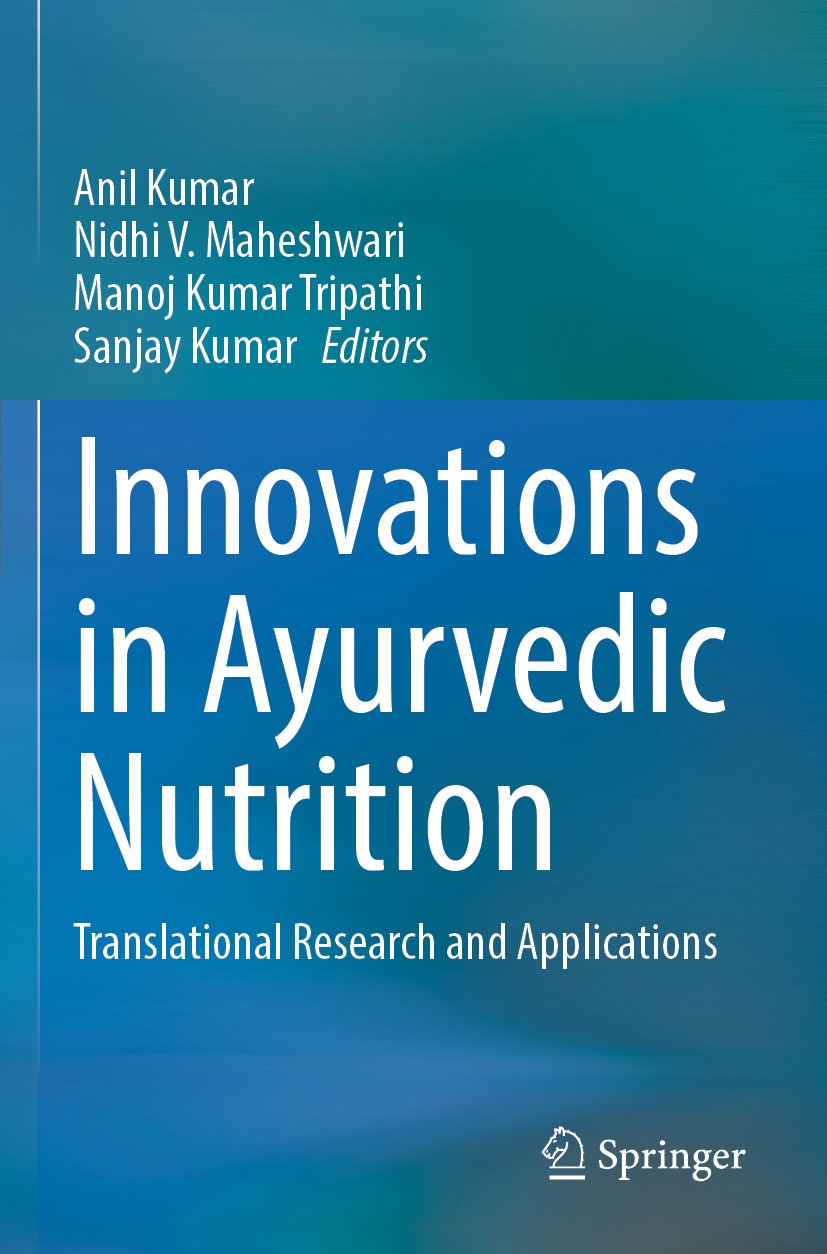Innovations in Ayurvedic Nutrition