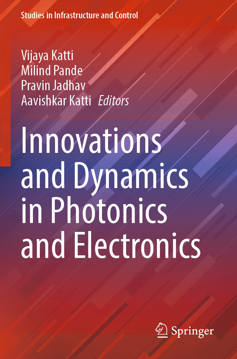 Innovations and Dynamics in Photonics and Electronics