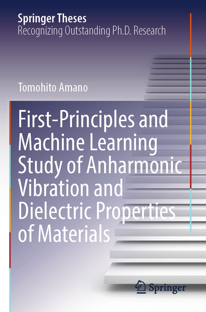 First-Principles and Machine Learning Study of Anharmonic Vibration and Dielectric Properties of Materials