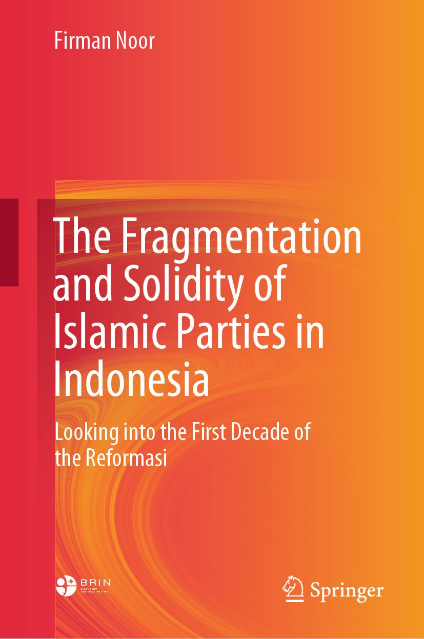 The Fragmentation and Solidity of Islamic Parties in Indonesia