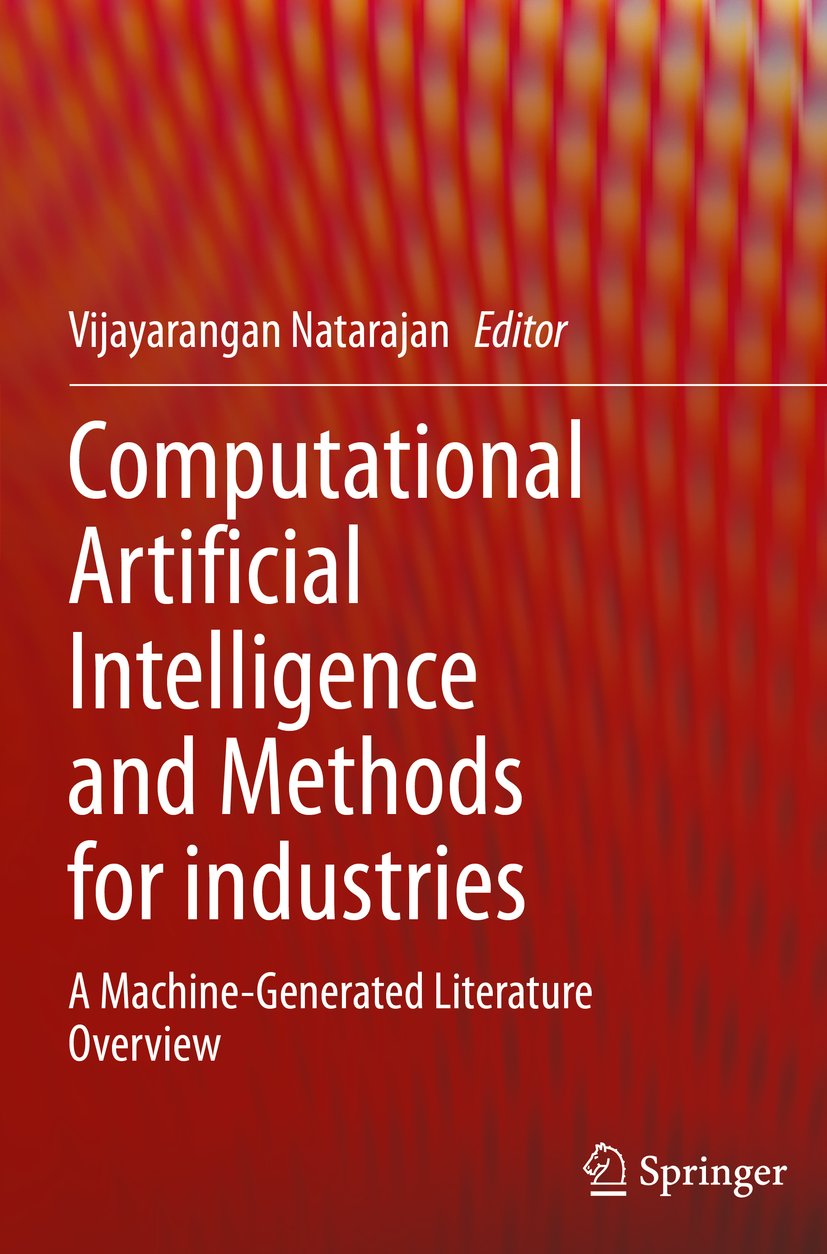 Computational Artificial Intelligence and Methods for industries