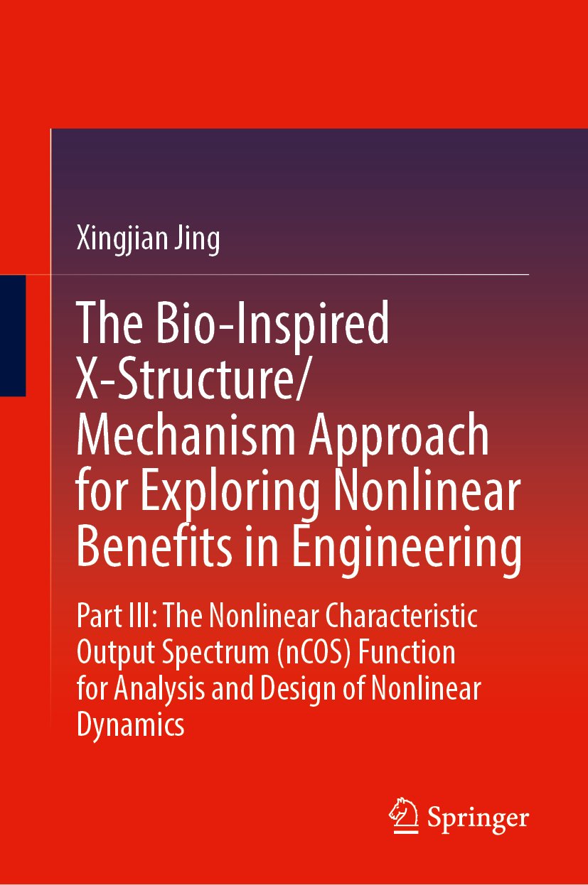 The Bio-Inspired X-Structure/Mechanism Approach for Exploring Nonlinear Benefits in Engineering