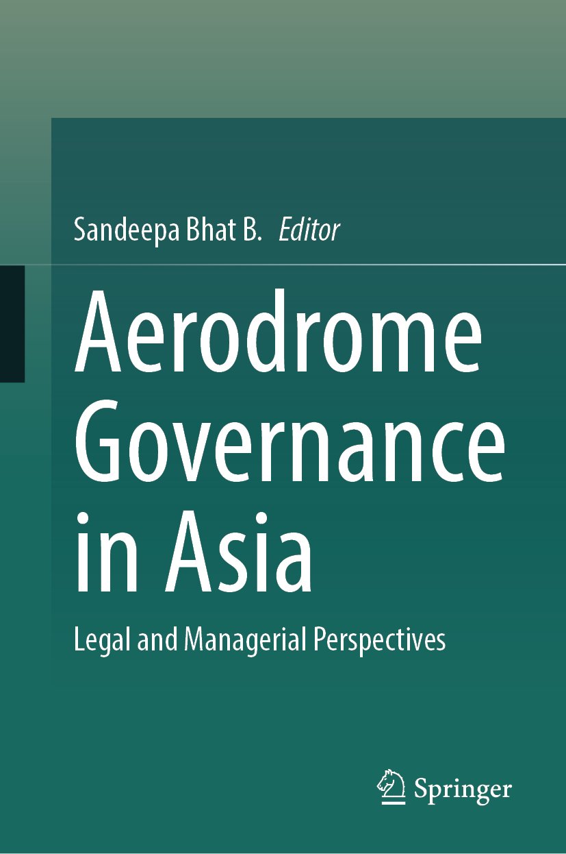 Aerodrome Governance in Asia: Legal and Managerial Perspectives