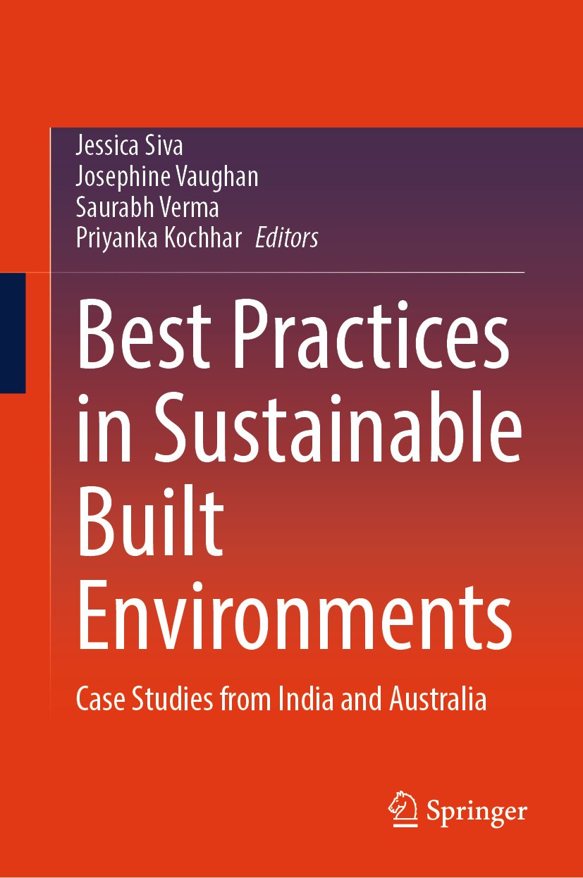 Best Practices in Sustainable Built Environments: Case Studies from India and Australia