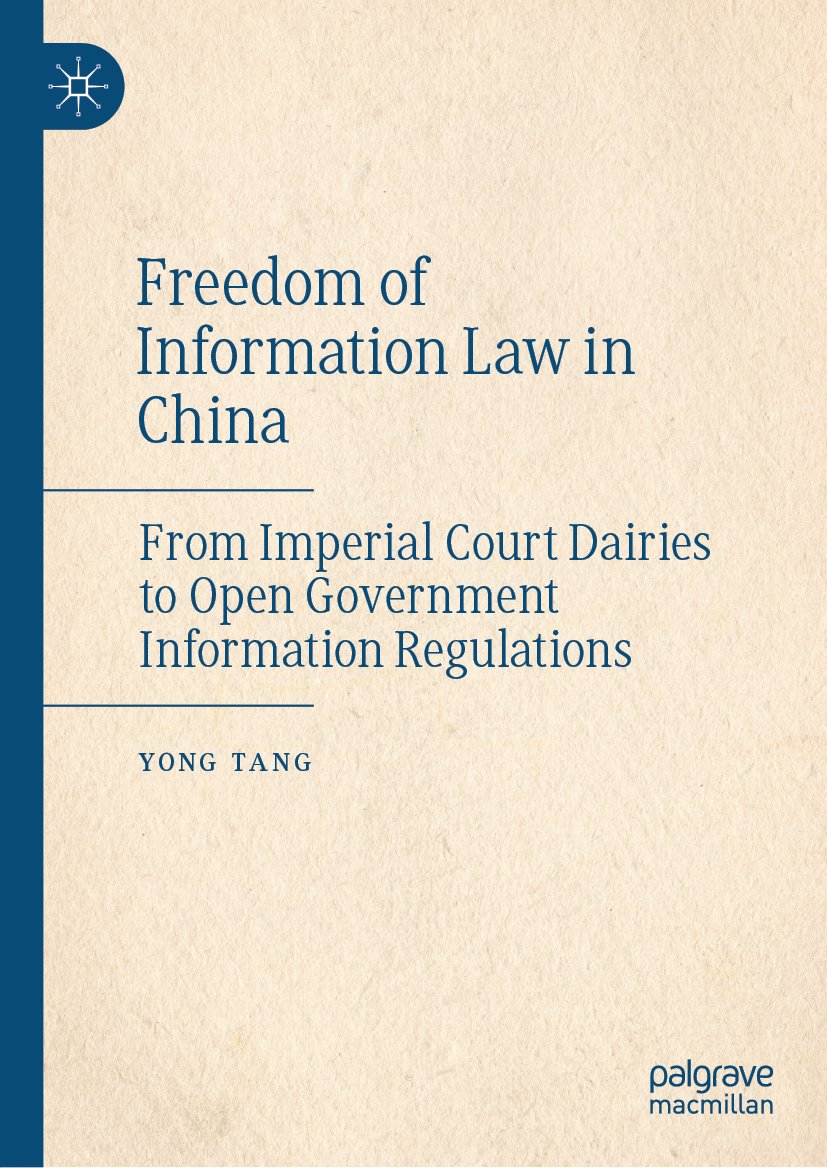 Freedom of Information Law in China: From Imperial Court Diaries to Open Government Information Regulations