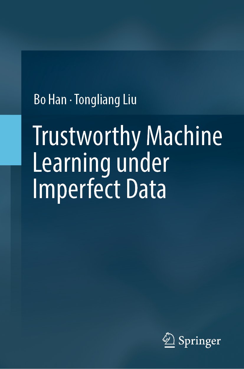Trustworthy Machine Learning under Imperfect Data