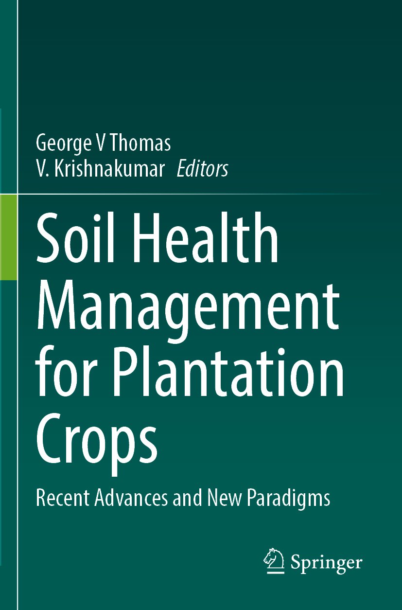 Soil Health Management for Plantation Crops