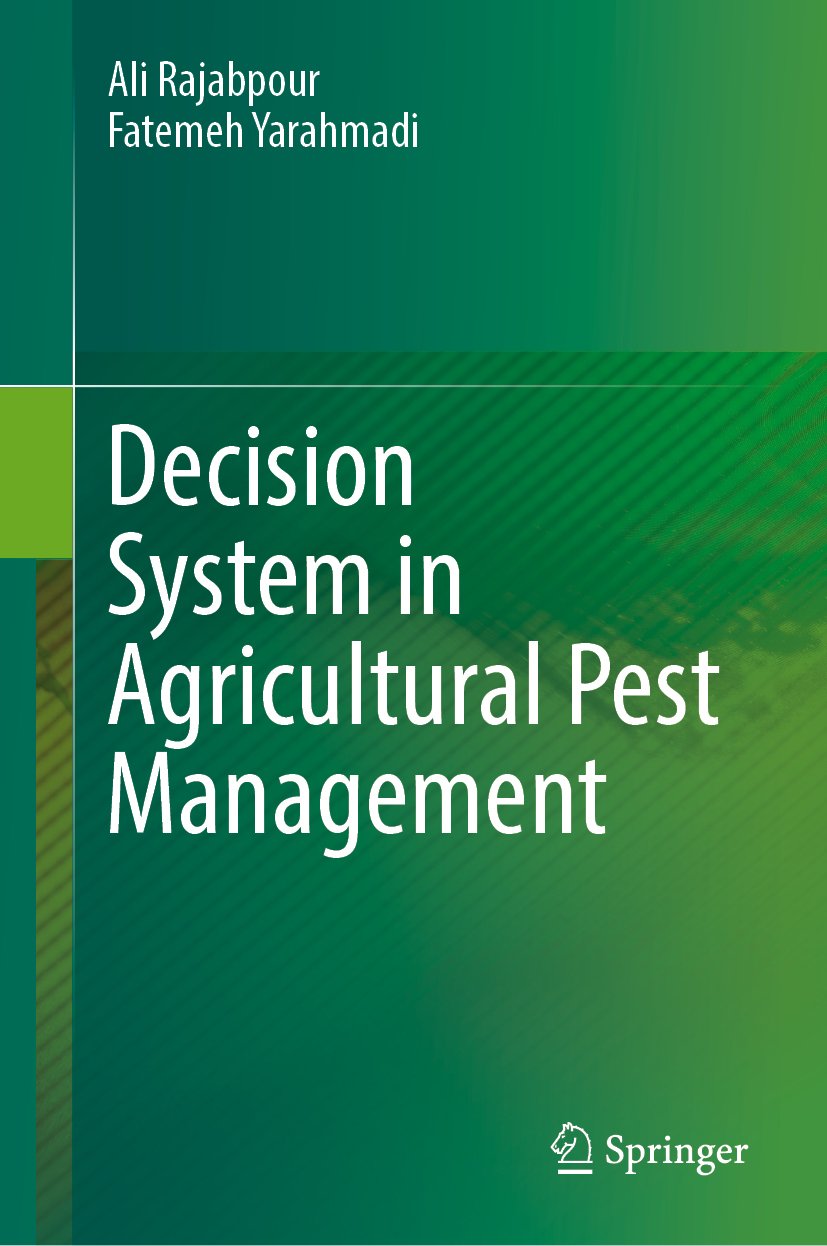 Decision System in Agricultural Pest Management