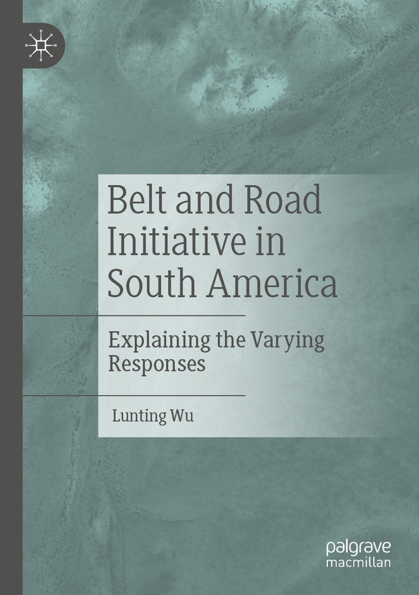 Belt and Road Initiative in South America