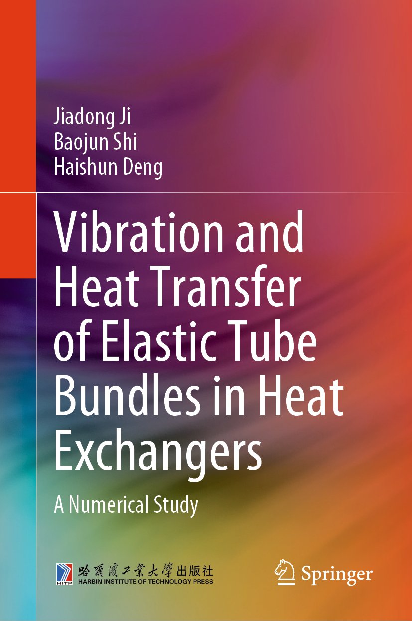 Vibration and Heat Transfer of Elastic Tube Bundles in Heat Exchangers