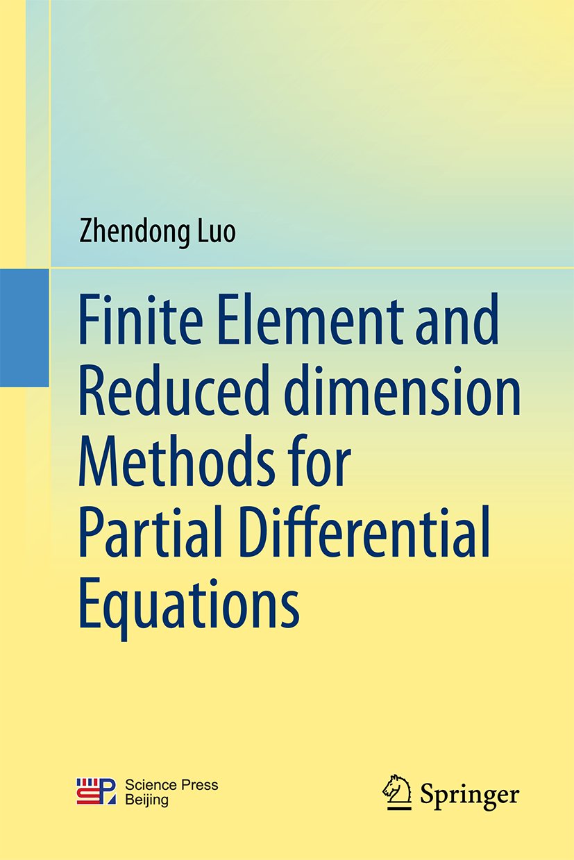 Finite Element and Reduced Dimension Methods for Partial Differential Equations