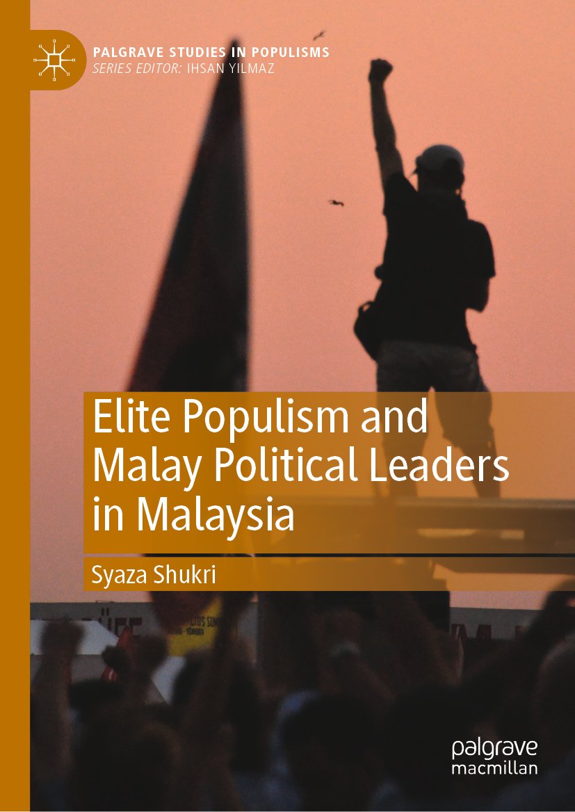 Elite Populism and Malay Political Leaders in Malaysia