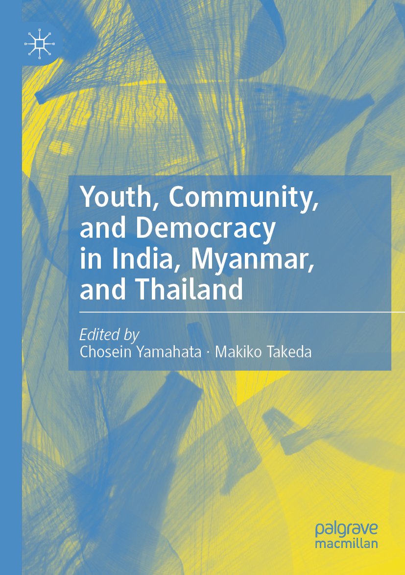 Youth, Community, and Democracy in India, Myanmar, and Thailand