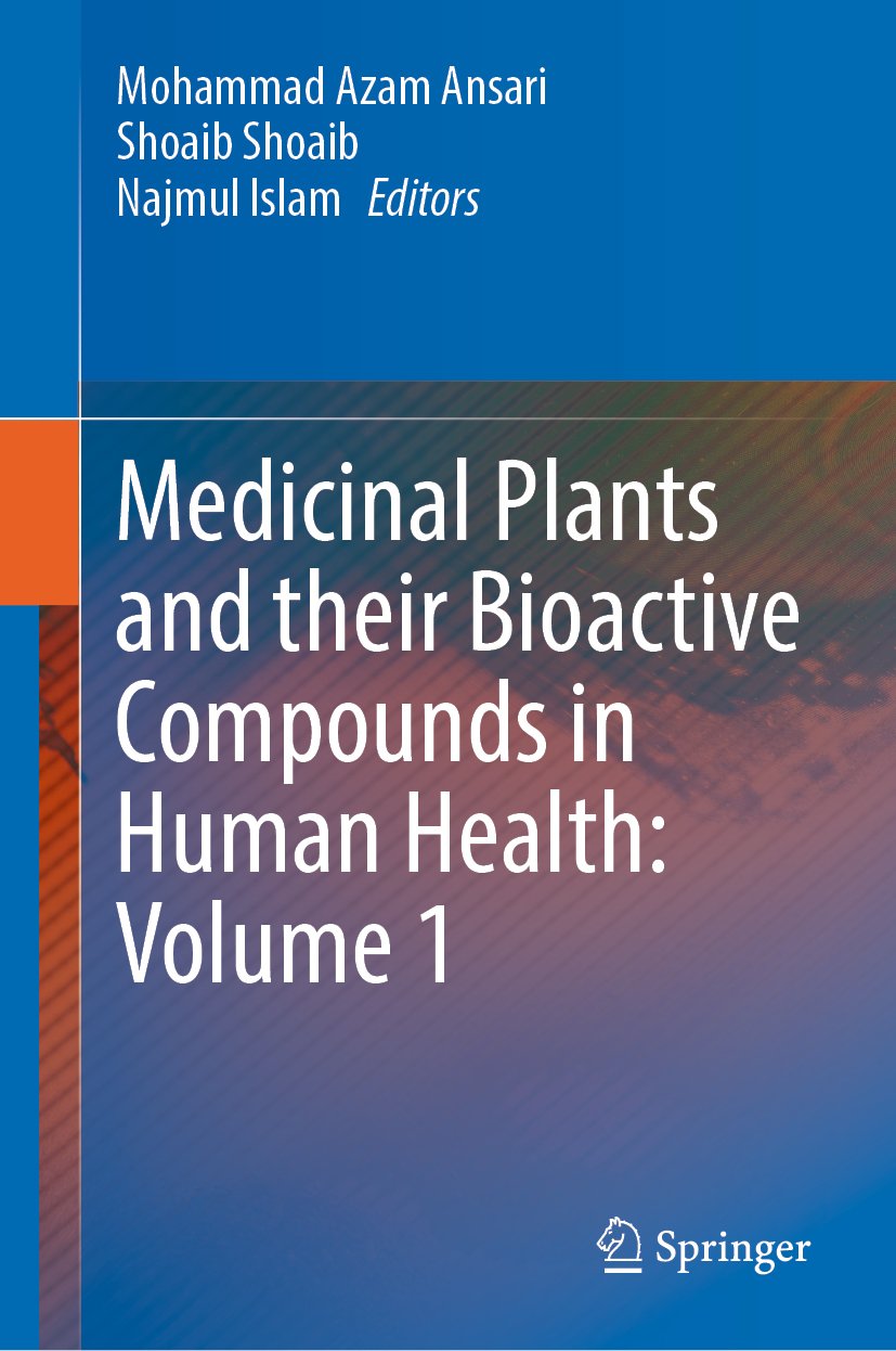 Medicinal Plants and their Bioactive Compounds in Human Health: Volume 1