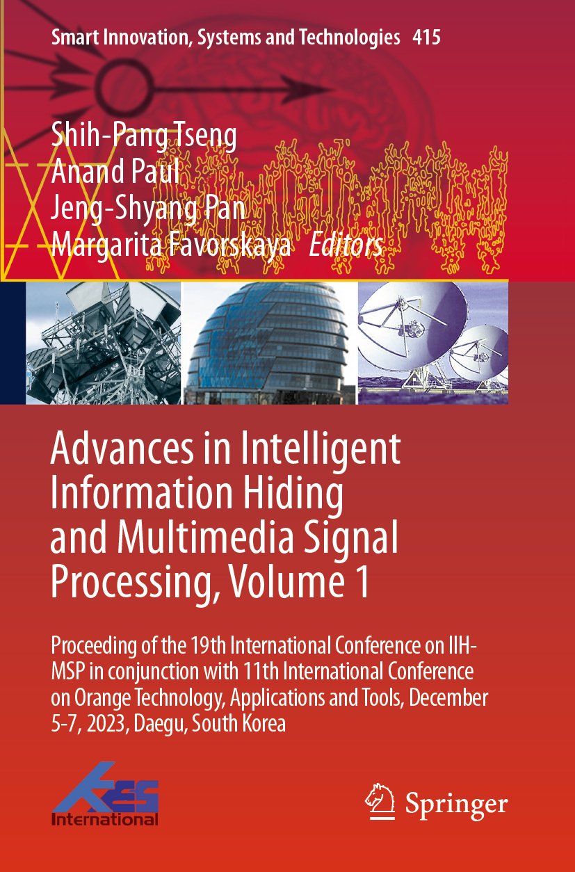Advances in Intelligent Information Hiding and Multimedia Signal Processing, Volume 1