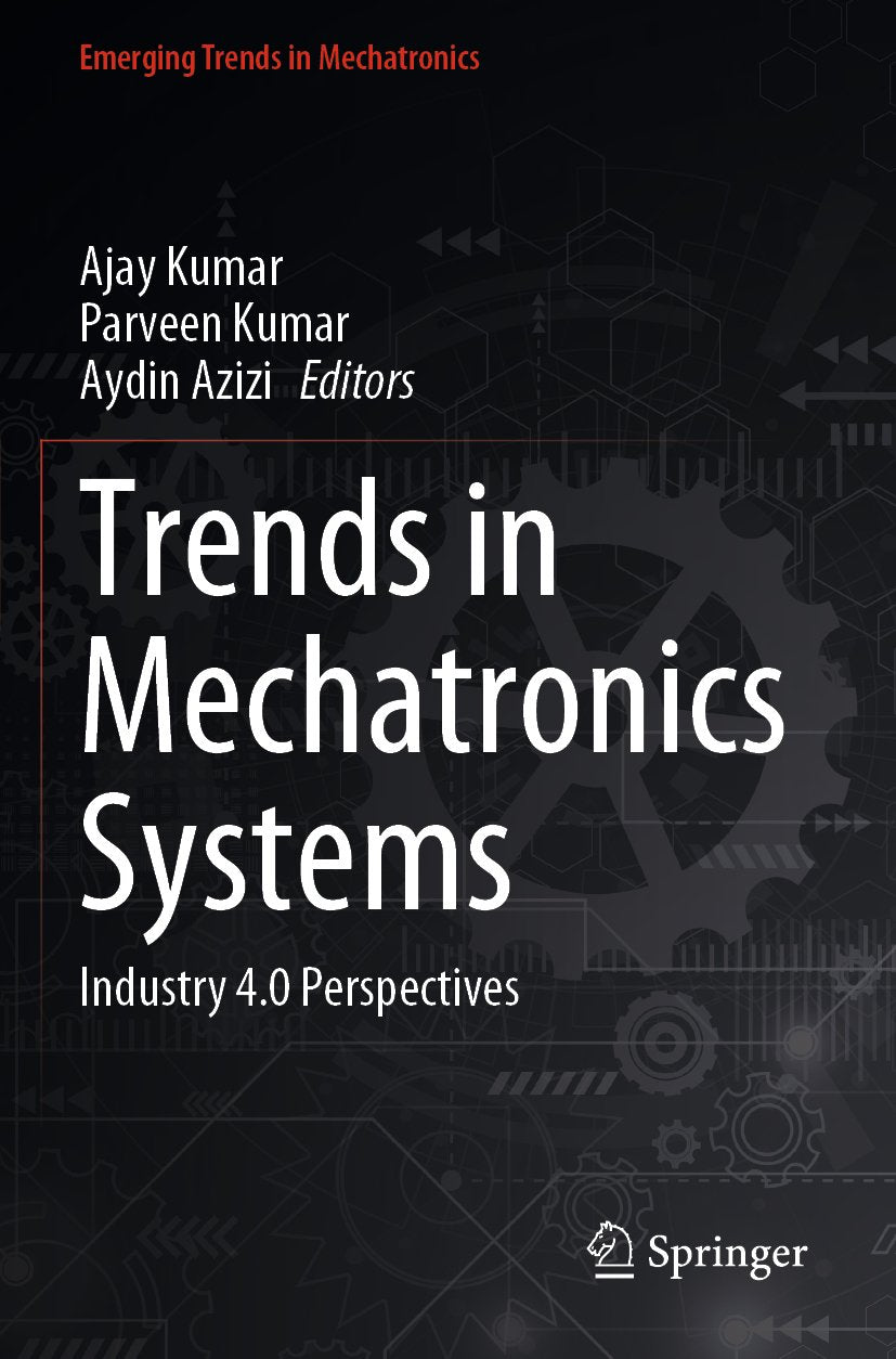 Trends in Mechatronics Systems