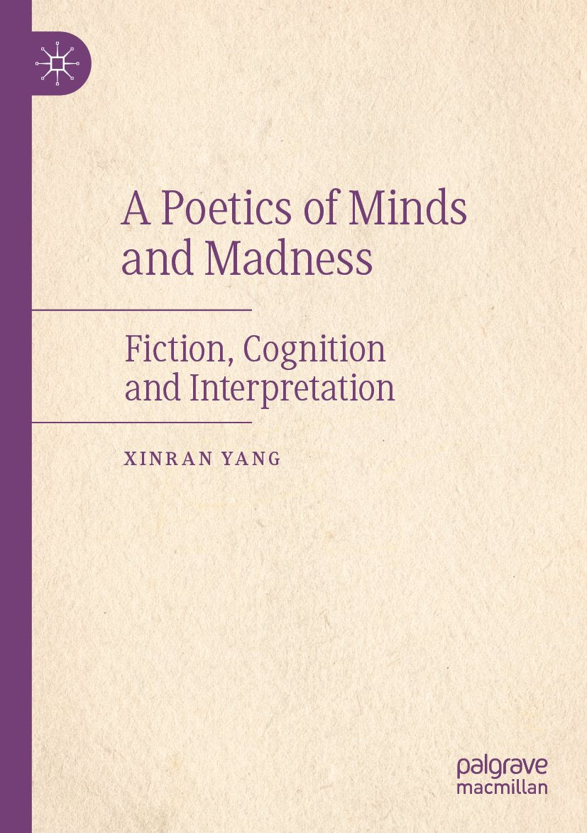 A Poetics of Minds and Madness