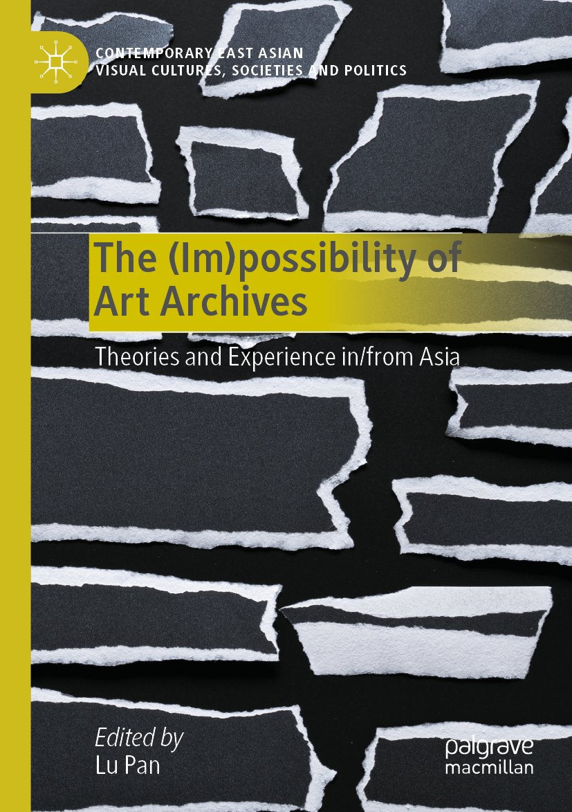 The (Im)possibility of Art Archives