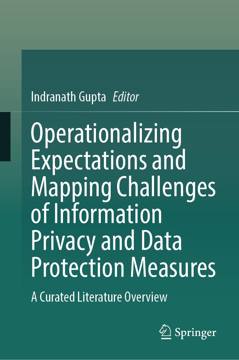 Operationalizing Expectations and Mapping Challenges of Information Privacy and Data Protection Measures