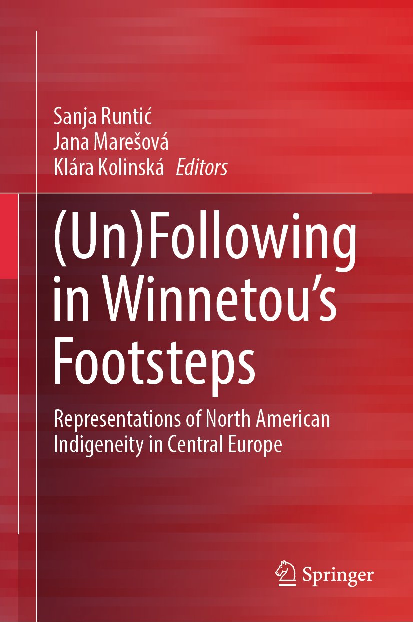 (Un)Following in Winnetou’s Footsteps