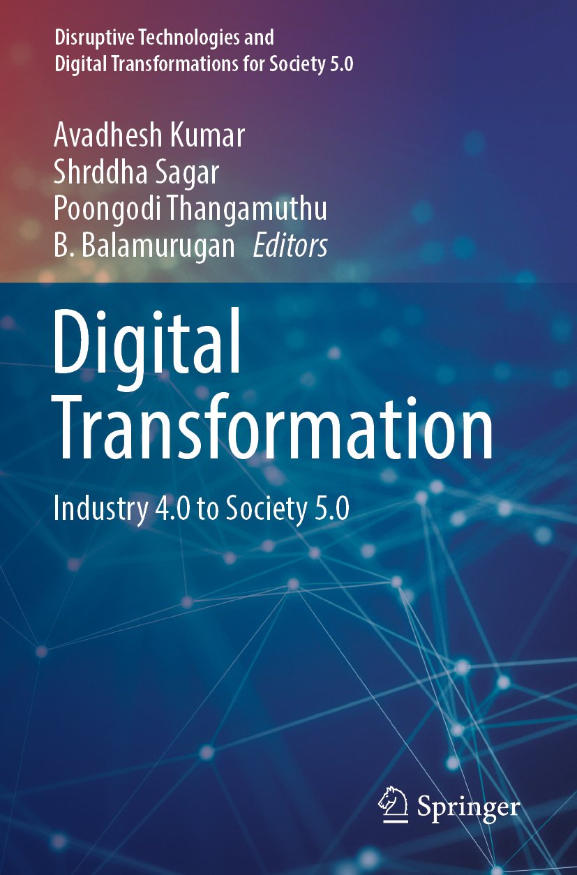 Disruptive Technologies and Digital Transformations for Society 5.0