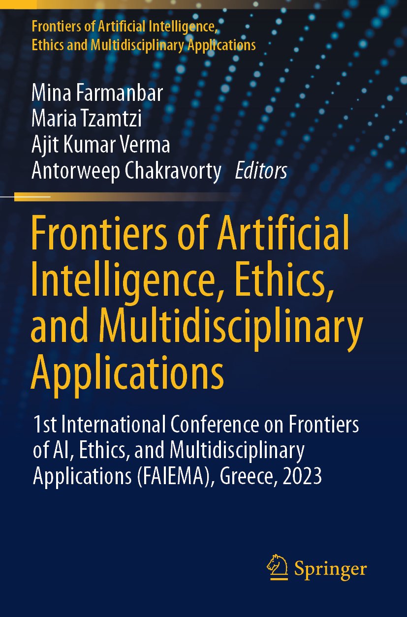 Frontiers of Artificial Intelligence, Ethics and Multidisciplinary Applications