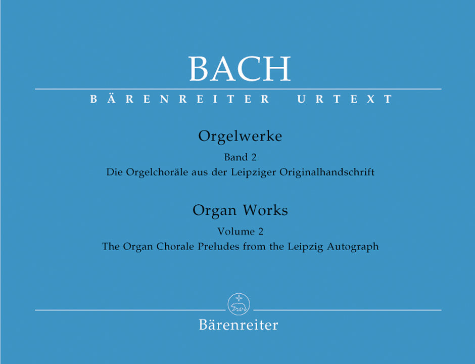 Complete Organ Works, Vol. 2: Chorales from the Leipzig Autograph
