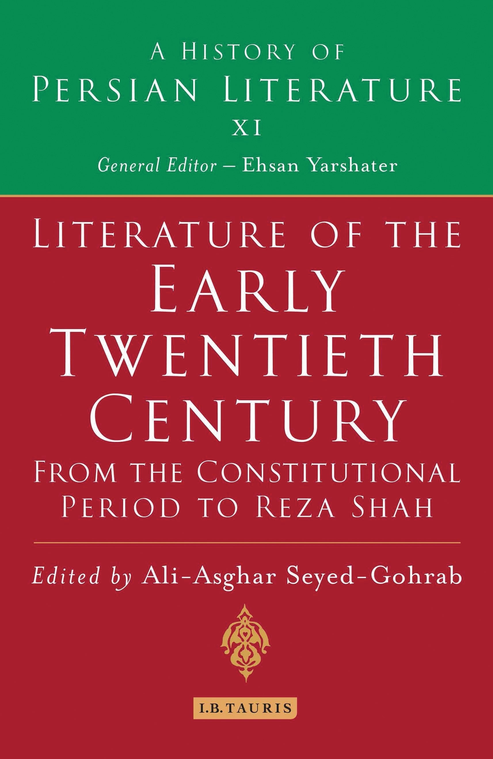 Literature of the Early Twentieth Century: From the Constitutional Period to Reza Shah