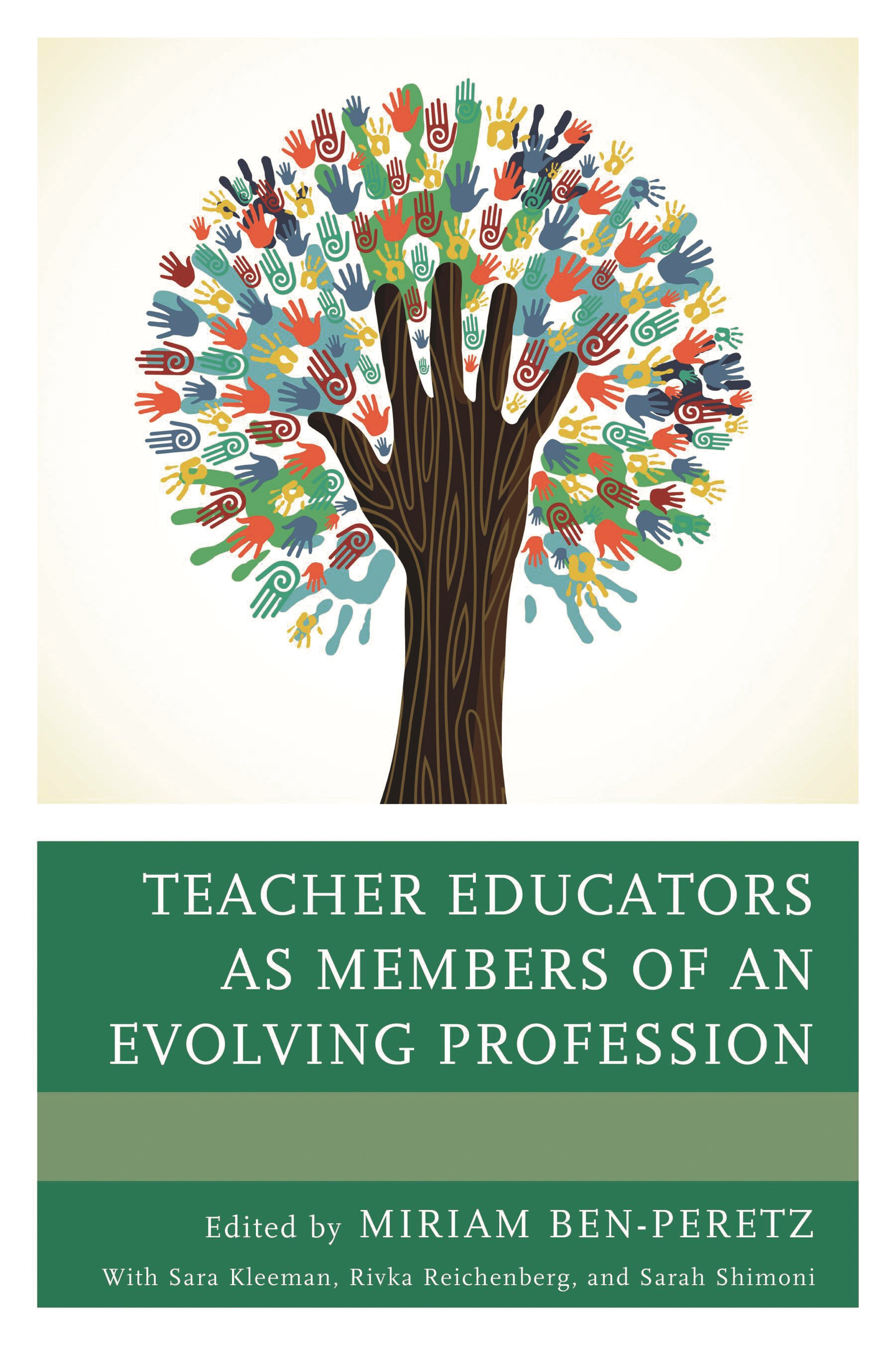 Teacher Educators as Members of an Evolving Profession