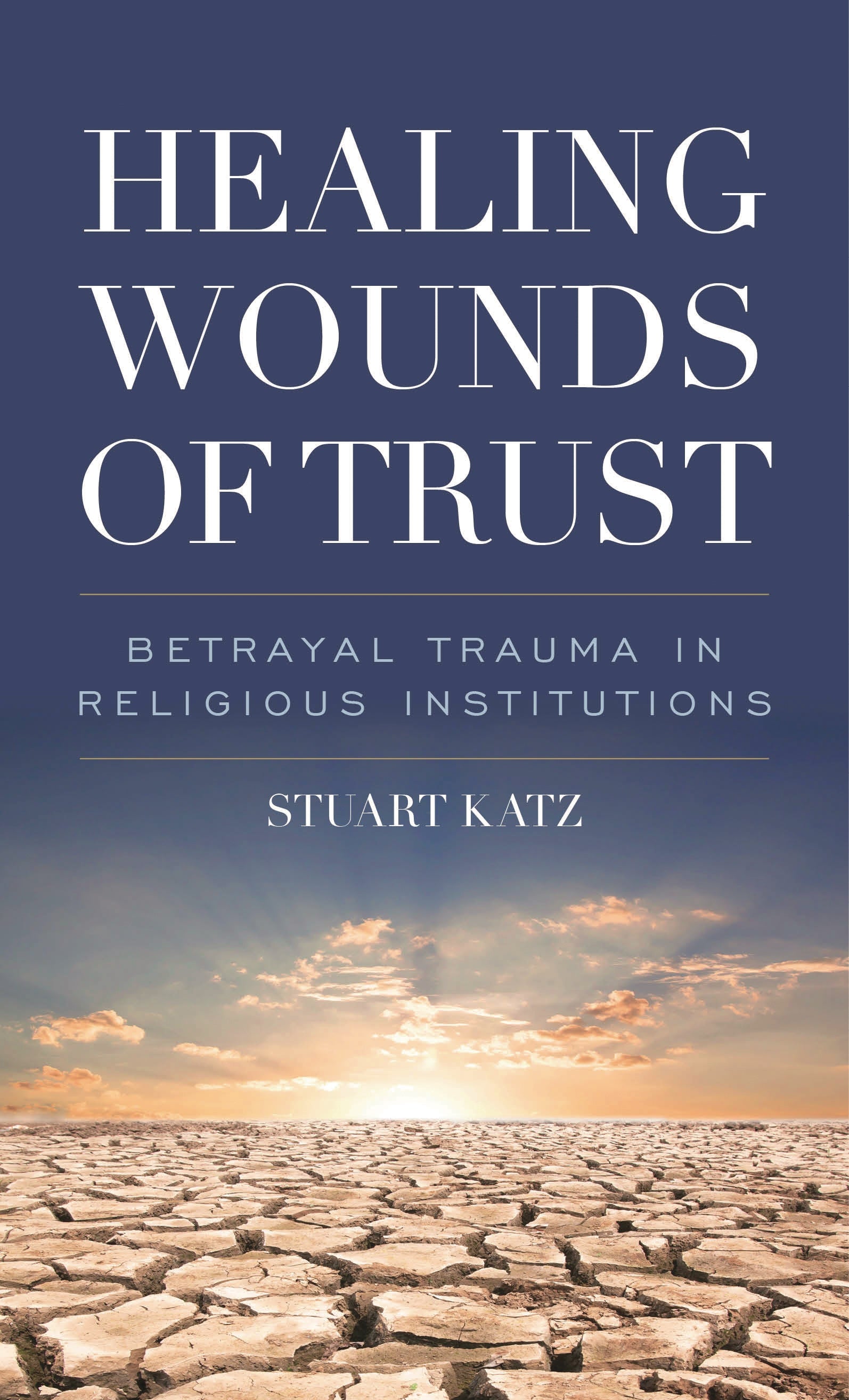 Healing Wounds of Trust