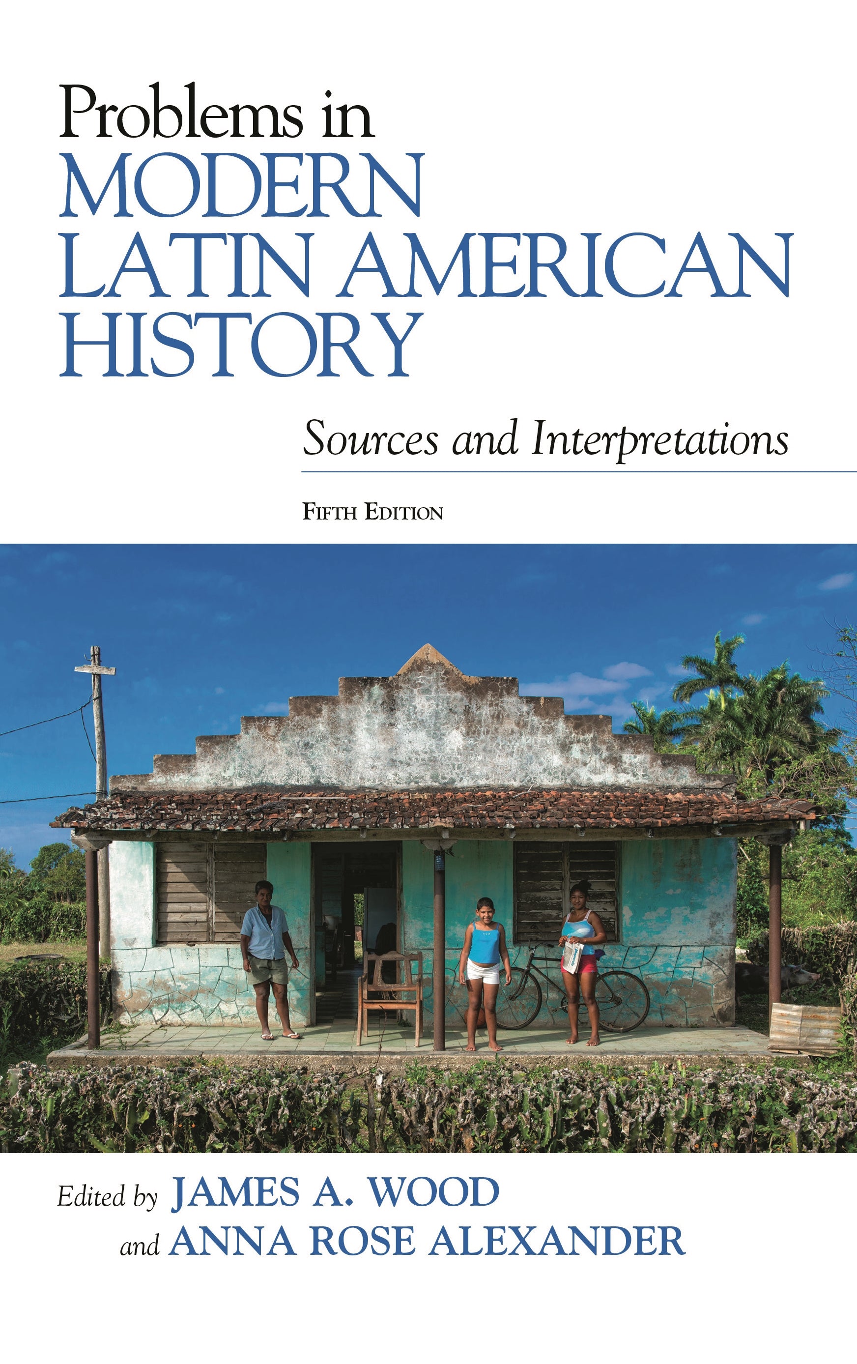 Problems in Modern Latin American History