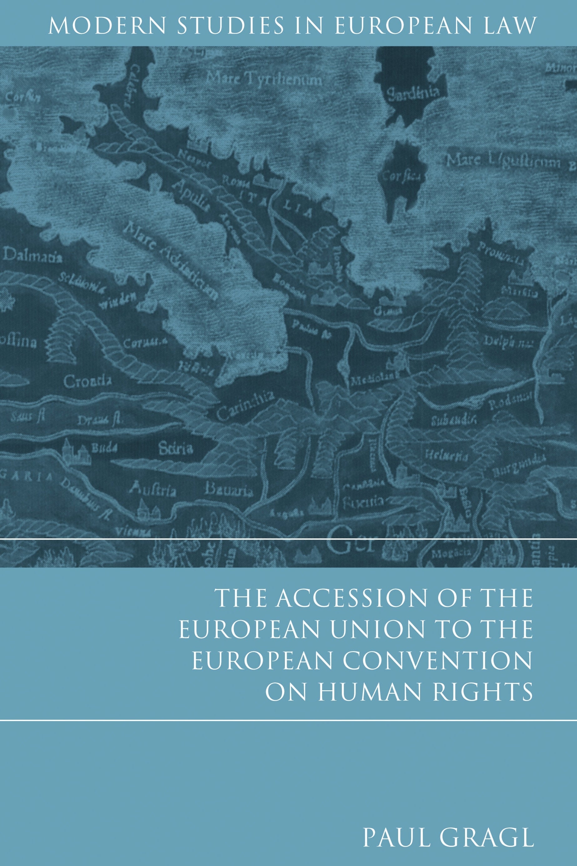 Accession of the European Union to the European Convention on Human Rights