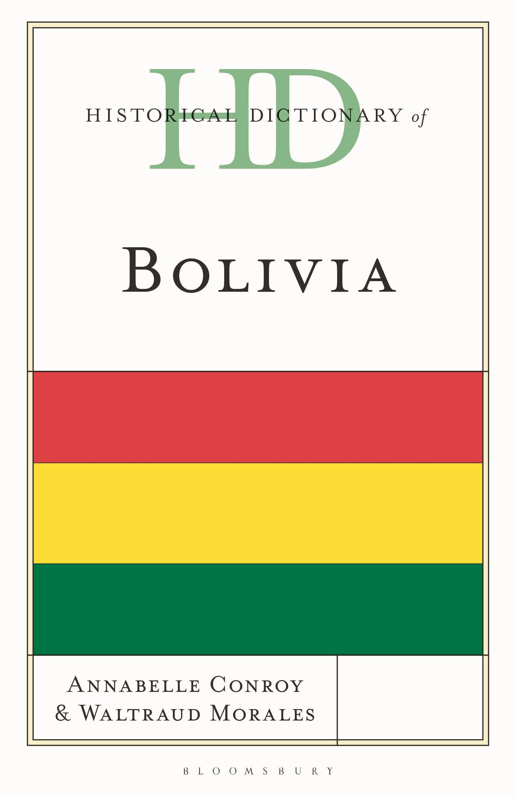 Historical Dictionary of Bolivia