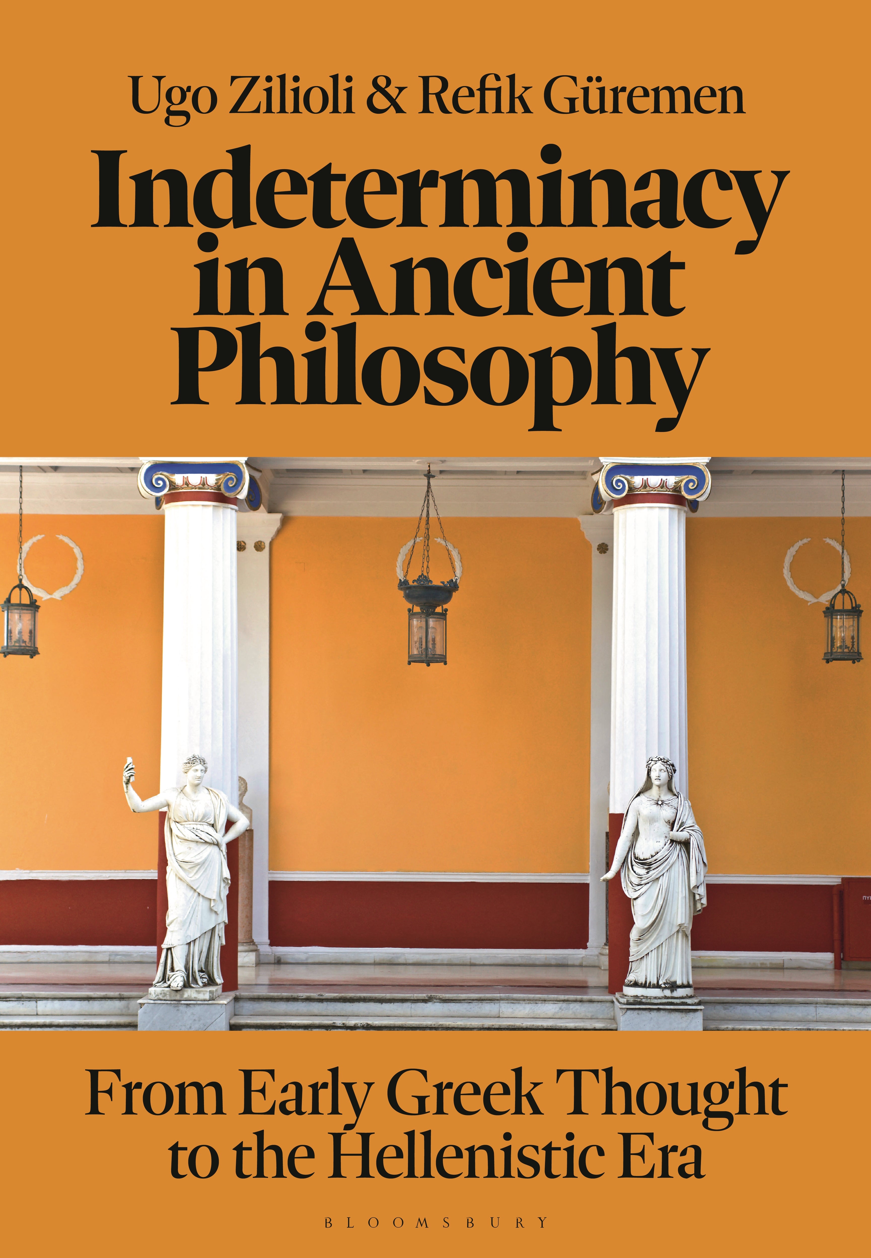 Indeterminacy in Ancient Philosophy
